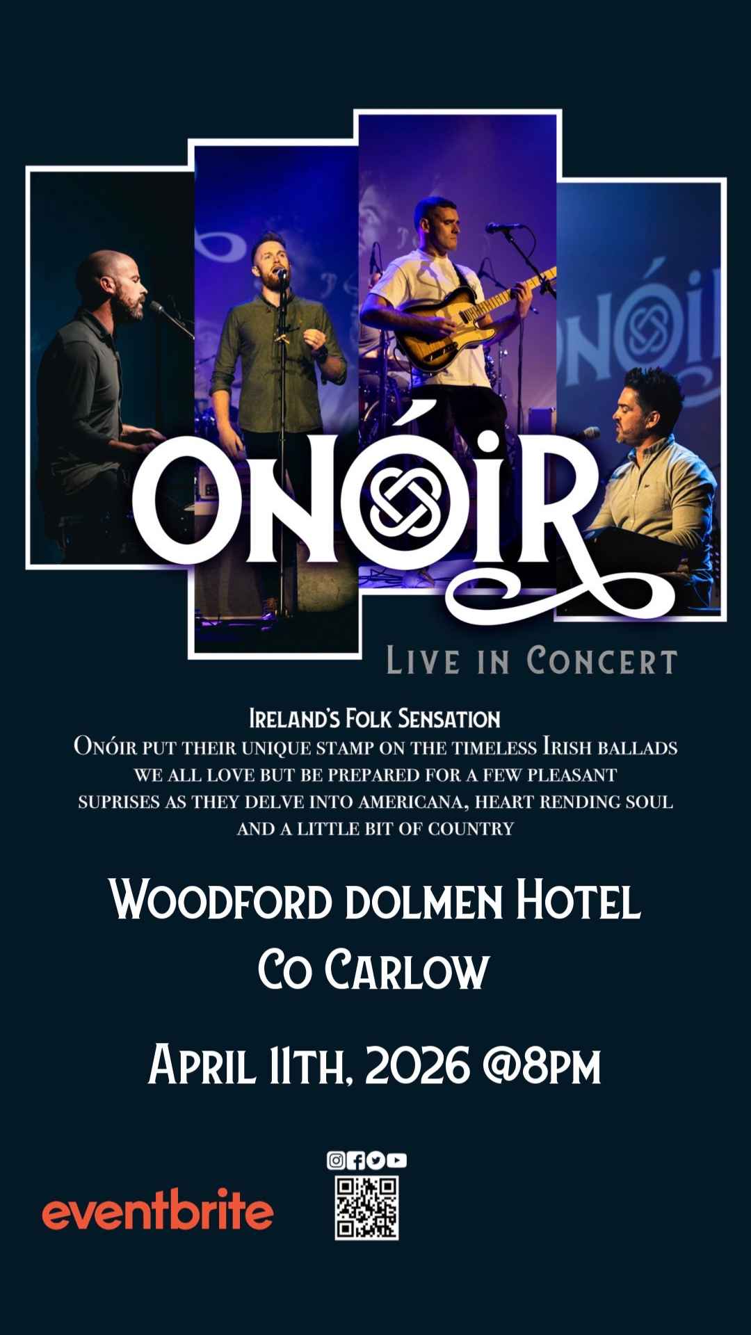 Onoir Live Concert at The Woodford Dolmen Hotel in Carlow from April 11th at 8pm