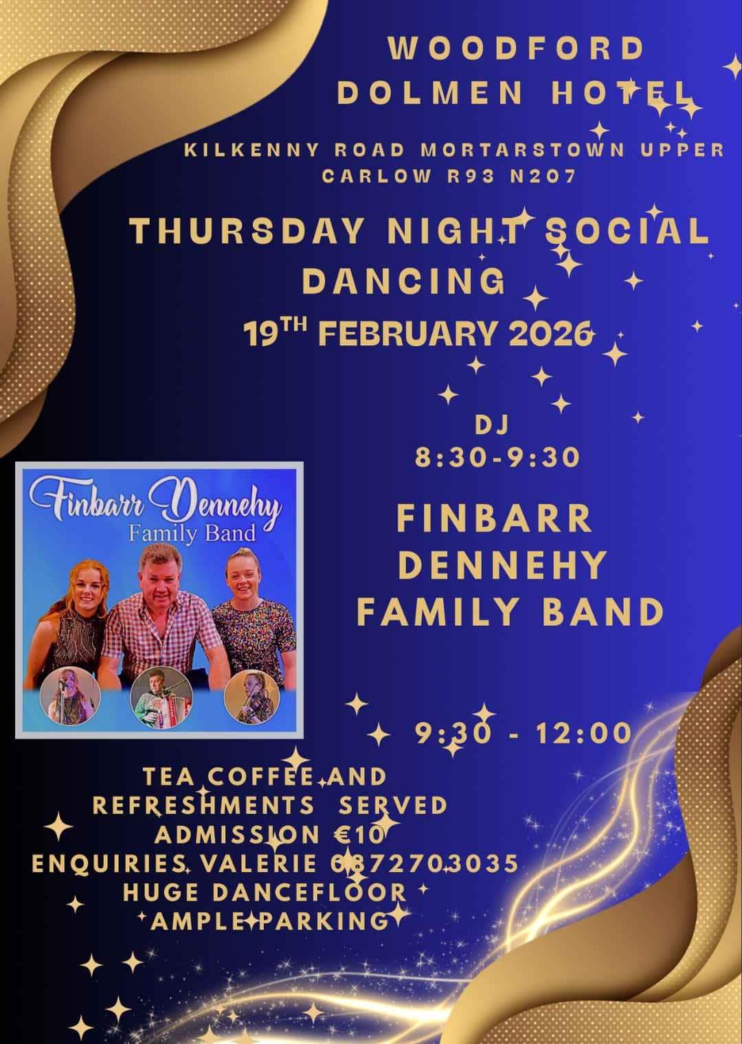 Social Dancing with Finbarr Dennehy Family Band at the Woodford Dolmen Hotel on Thursday, 19th of February