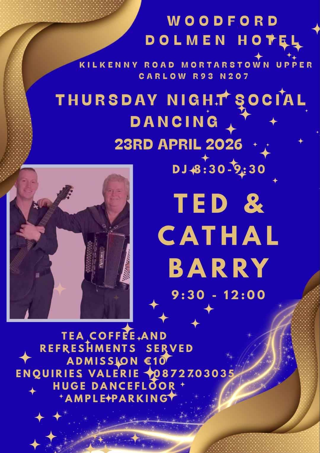 Social Dancing with Ted & Cathal Barry at the Woodford Dolmen Hotel in Carlow on Thursday, 23rd of April