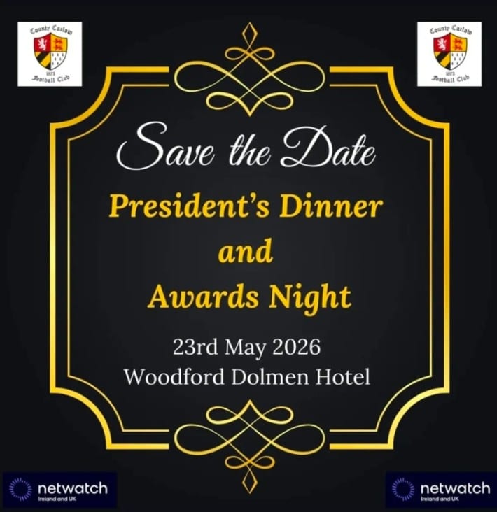 County Carlow Football Club Presidents Award on 23rd May